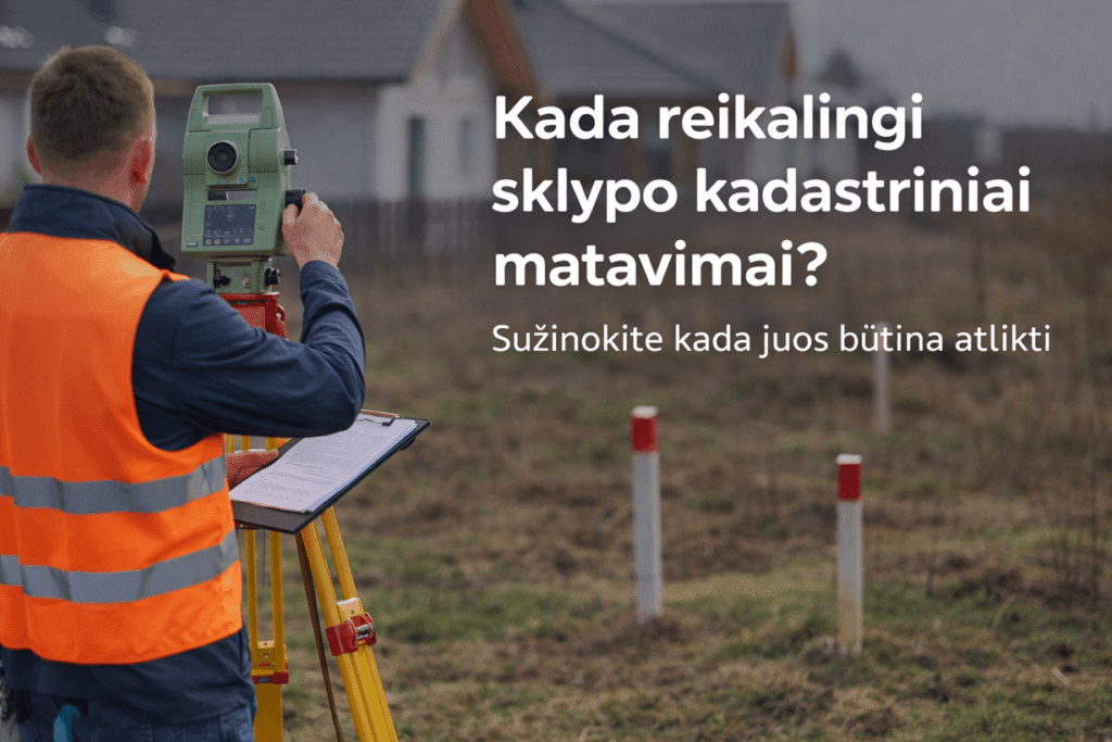 sklypo kadastriniai matavimai žemės sklypo kadastriniai matavimai